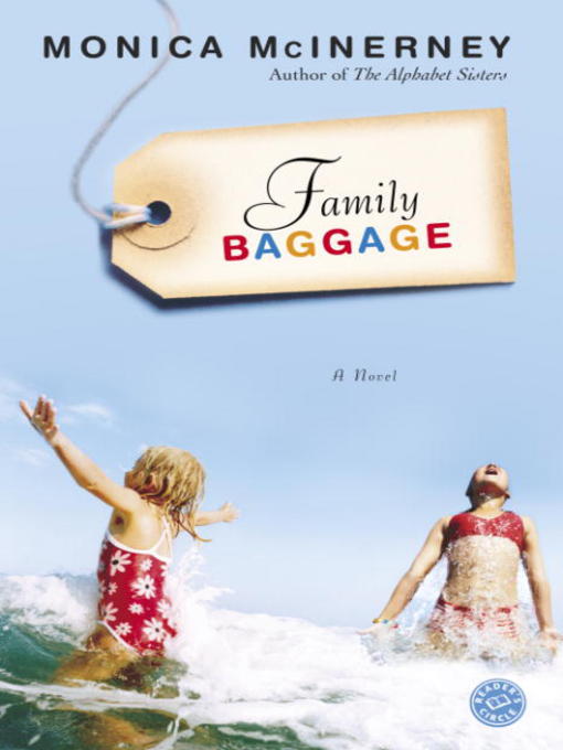 Title details for Family Baggage by Monica McInerney - Available